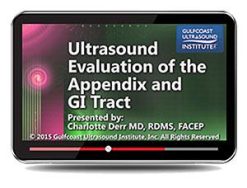 Gulfcoast Ultrasound Evaluation of the Appendix and GI Tract (Videos+PDFs) | Medical Video Courses.