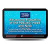 Gulfcoast Ultrasound Evaluation of the Pediatric Head and Neck | Medical Video Courses.
