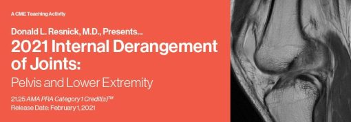 Internal Derangement of Joints 2021: Pelvis and Lower Extremity | Medical Video Courses.