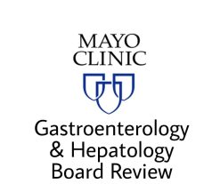 Mayo clinic Gastroenterology & Hepatology Board Review Online | Medical Video Courses.