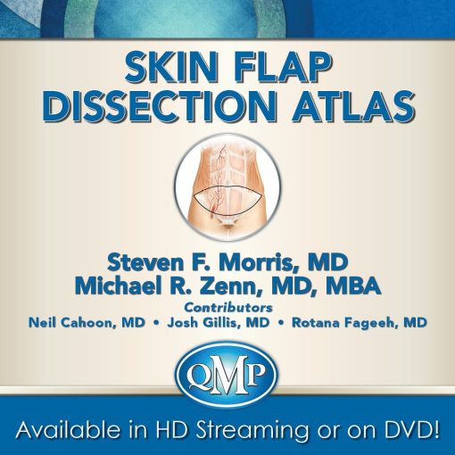 Skin Flap Dissection Atlas Video Library | Medical Video Courses.