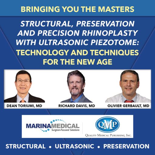 Structural, Preservation and Precision Rhinoplasty with Ultrasonic Piezotome – Cadaver Course Videos