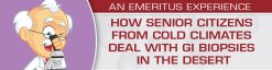 USCAP How Senior Citizens from Cold Climates Deal with GI Biopsies in the Desert (An Emeritus Experience) 2020 | Medical Video Courses.