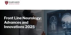 Harvard Front Line Neurology Advances and Innovations 2025