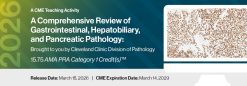 2026 A Comprehensive Review of Gastrointestinal, Hepatobiliary, and Pancreatic Pathology