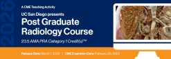 2026 UC San Diego Presents Post Graduate Radiology Course