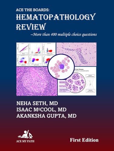 Ace The Boards: Hematopathology Review (Ace My Path) (Original PDF from Publisher)