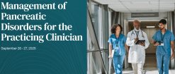 Harvard Management of Pancreatic Disorders for the Practicing Clinician 2025