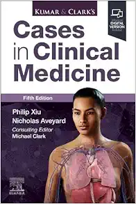 Kumar & Clark’s Cases in Clinical Medicine, 5th edition (Original PDF from Publisher)