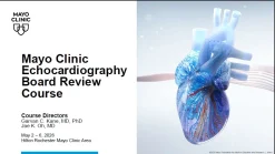 Mayo Clinic Echocardiography Board Review Course 2026 (Videos+Slides)