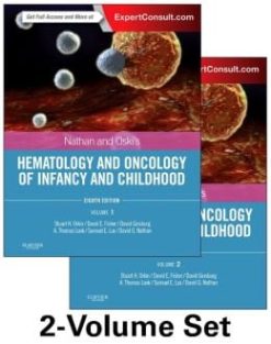 Nathan and Oski’s Hematology and Oncology of Infancy and Childhood, 2-Volume Set, 8th Edition PDF