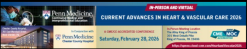 Penn Medicine Current Advances in Heart and Vascular Care 2026