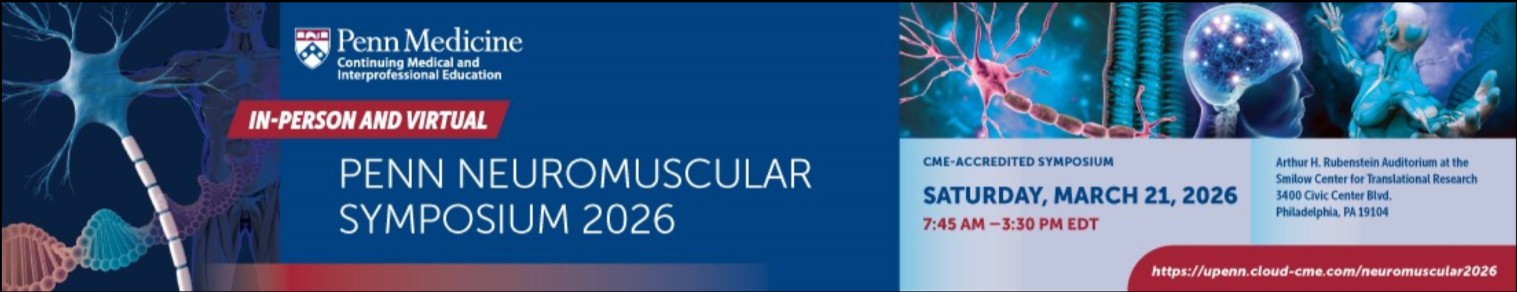 Penn Medicine Neuromuscular Symposium 2026