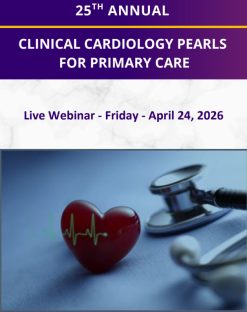 UW Medicine 25th Annual Clinical Cardiology Pearls for Primary Care 2026