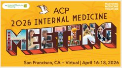 American College of Physicians Internal Medicine Meeting 2026