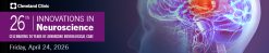 Cleveland Clinic Neurological Institute 26th Innovations in Neuroscience 2026